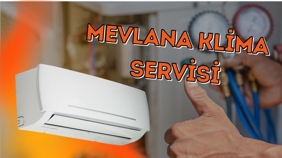 Mevlana Klima Servis, Mevlana Klima Servis Firmaları, Mevlana Klima Servis Fiyatları, Mevlana Klima Servisi, Mevlanada Klima Servis, Klima Servis Mevlana, Klima Servisi Mevlana